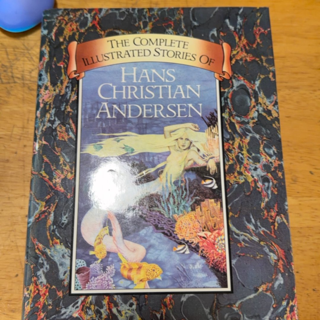 The Complete Illustrated Stories of Hans Christian Andersen