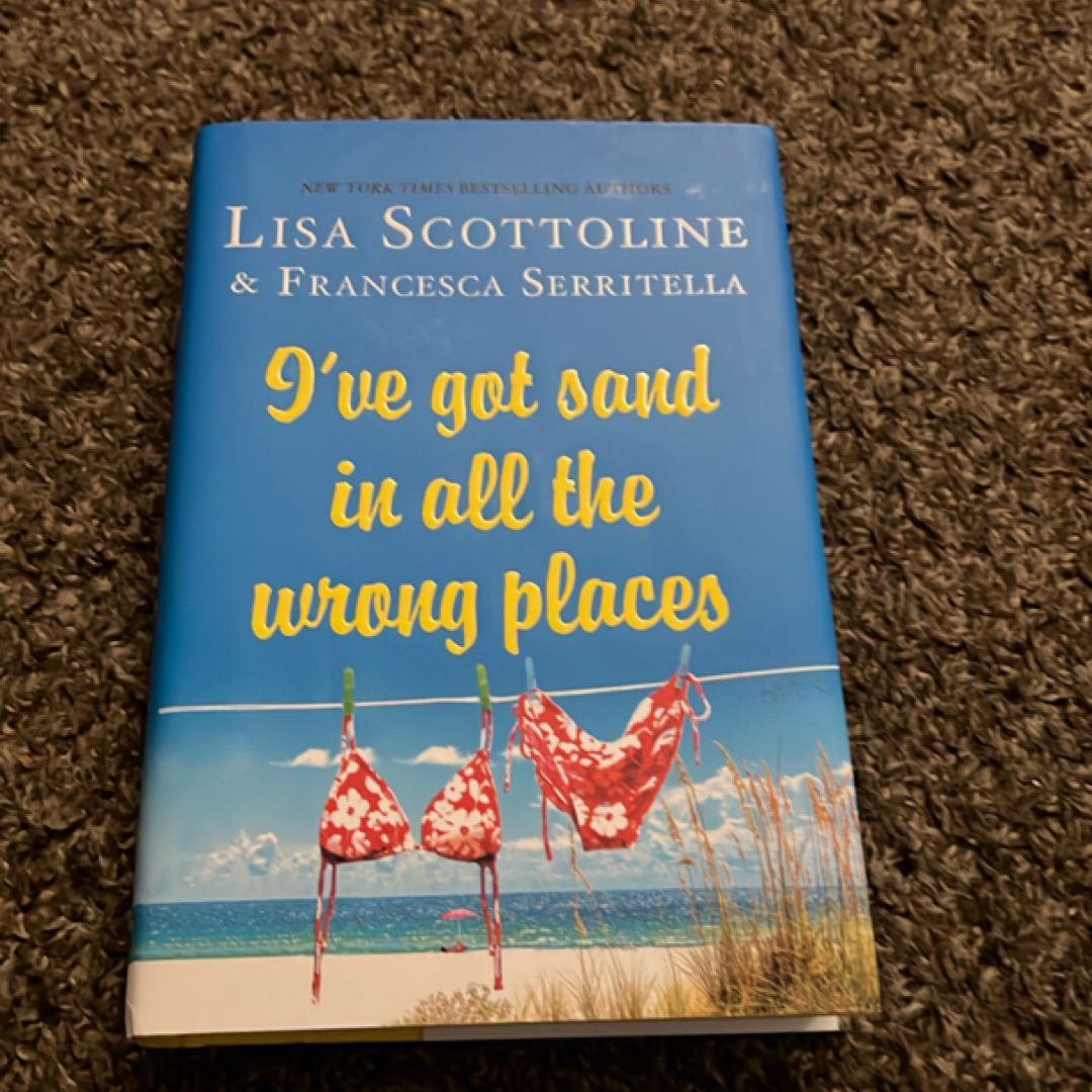 I've Got Sand in All the Wrong Places