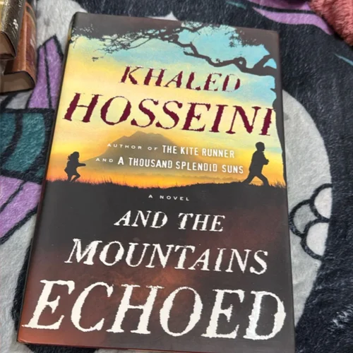 And the Mountains Echoed