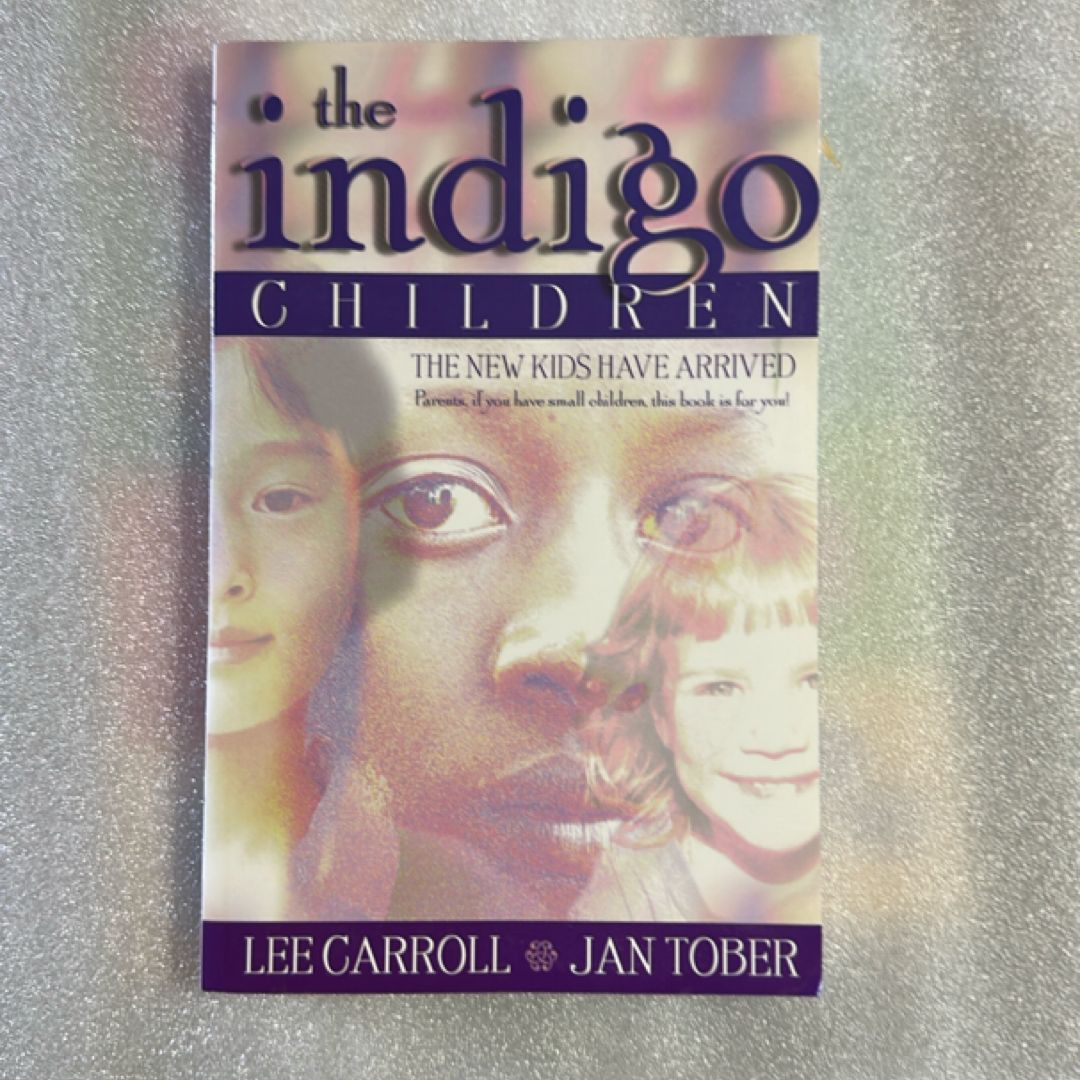 The Indigo Children