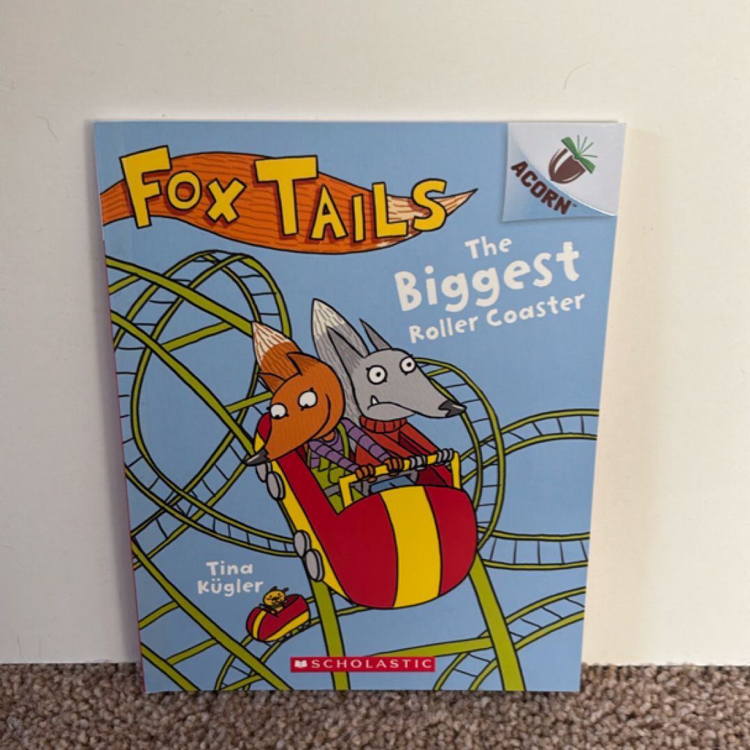 The Biggest Roller Coaster: an Acorn Book (Fox Tails #2)