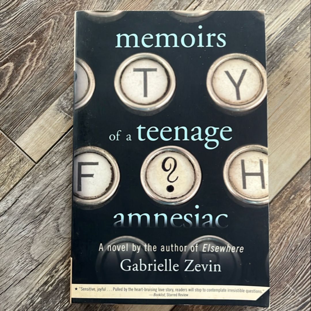 Memoirs of a Teenage Amnesiac