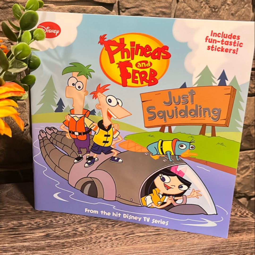 Phineas and Ferb Just Squidding