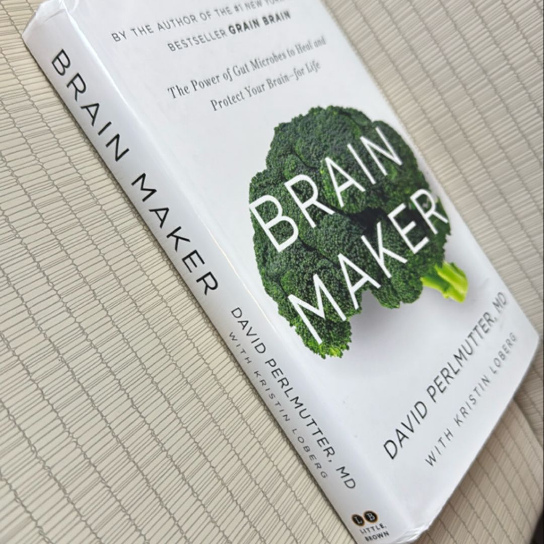 Brain Maker by David Perlmutter