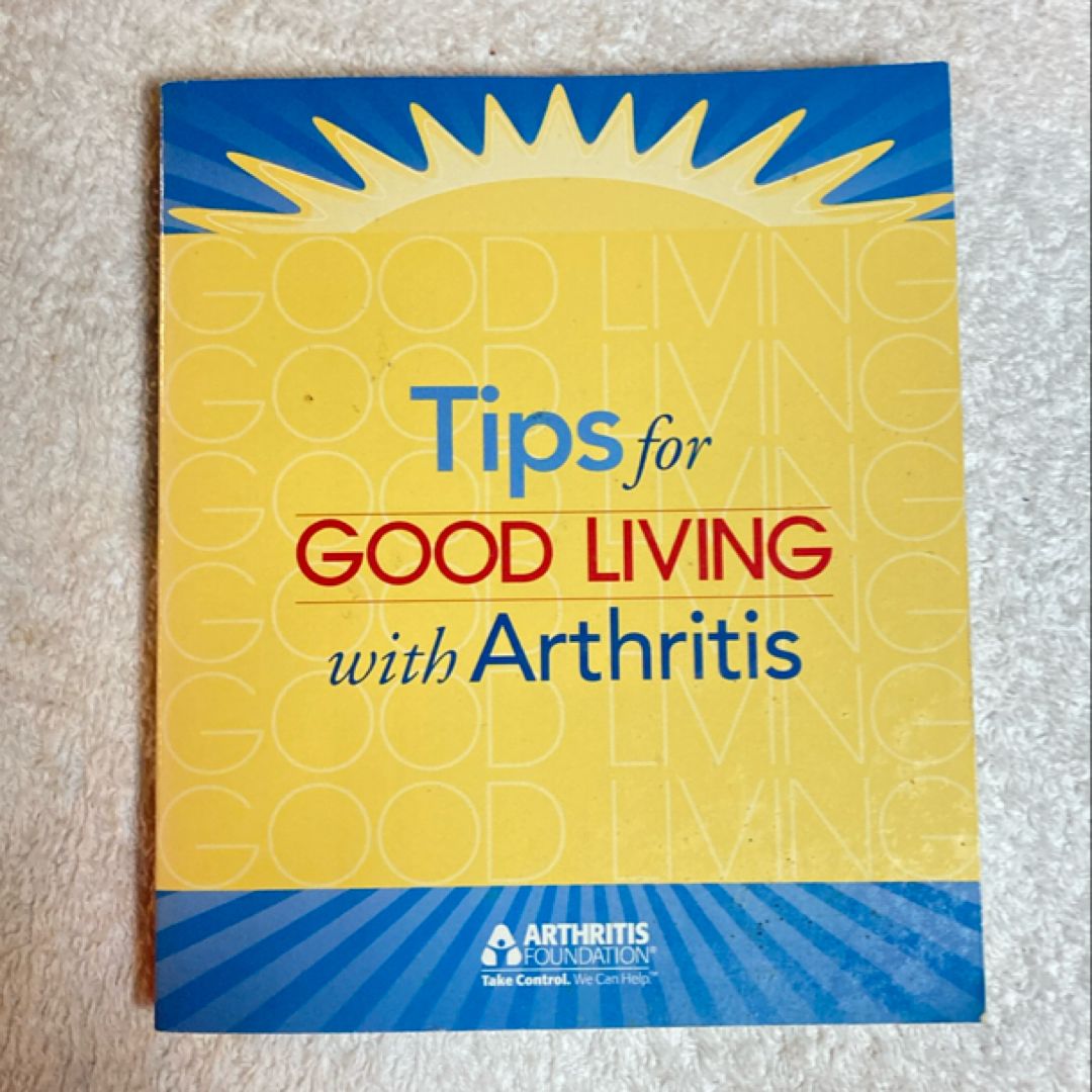 Tips for Good Living with Arthritis 26C