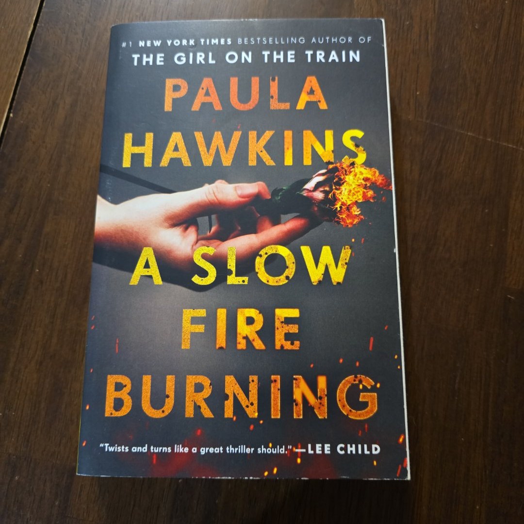 A Slow Fire Burning
