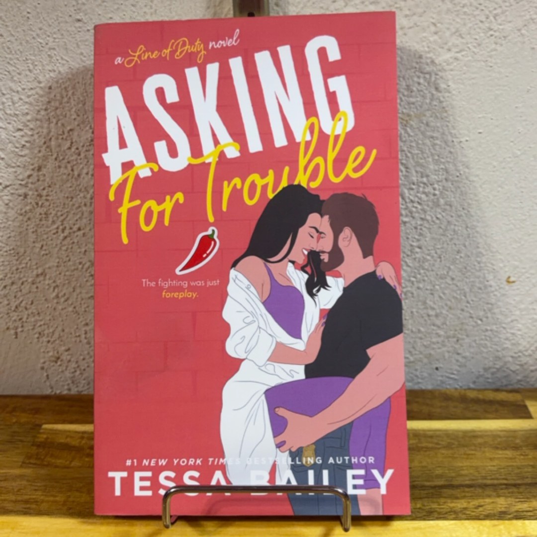 Asking for Trouble