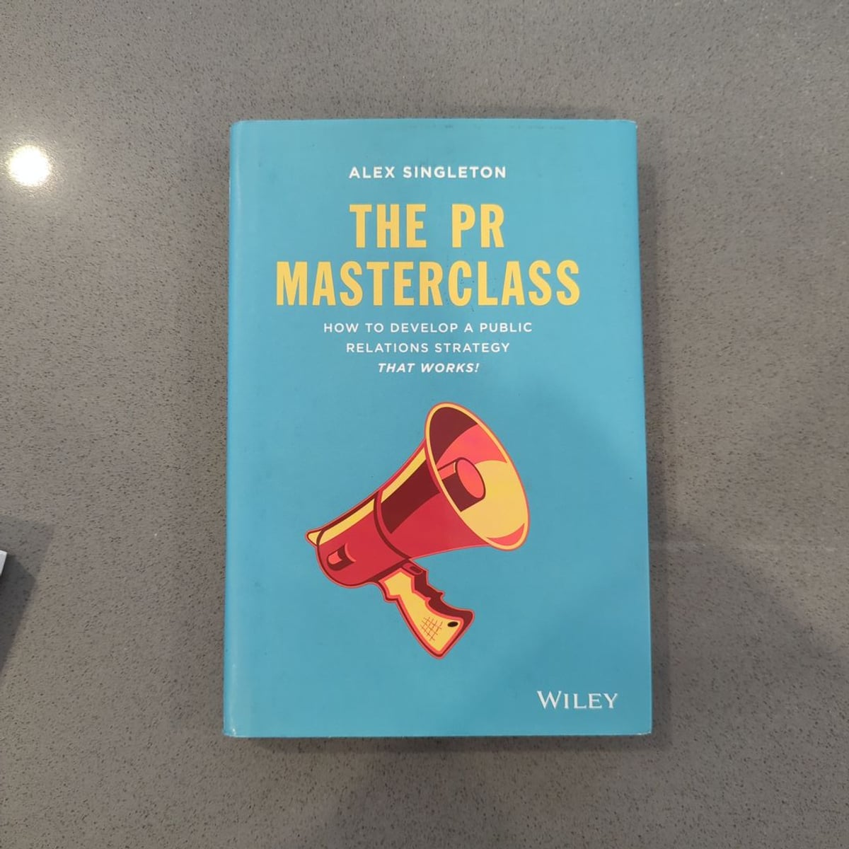 The PR Masterclass by Alex Singleton