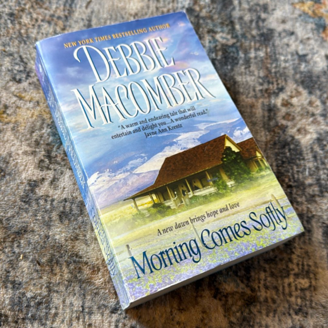 Morning Comes Softly