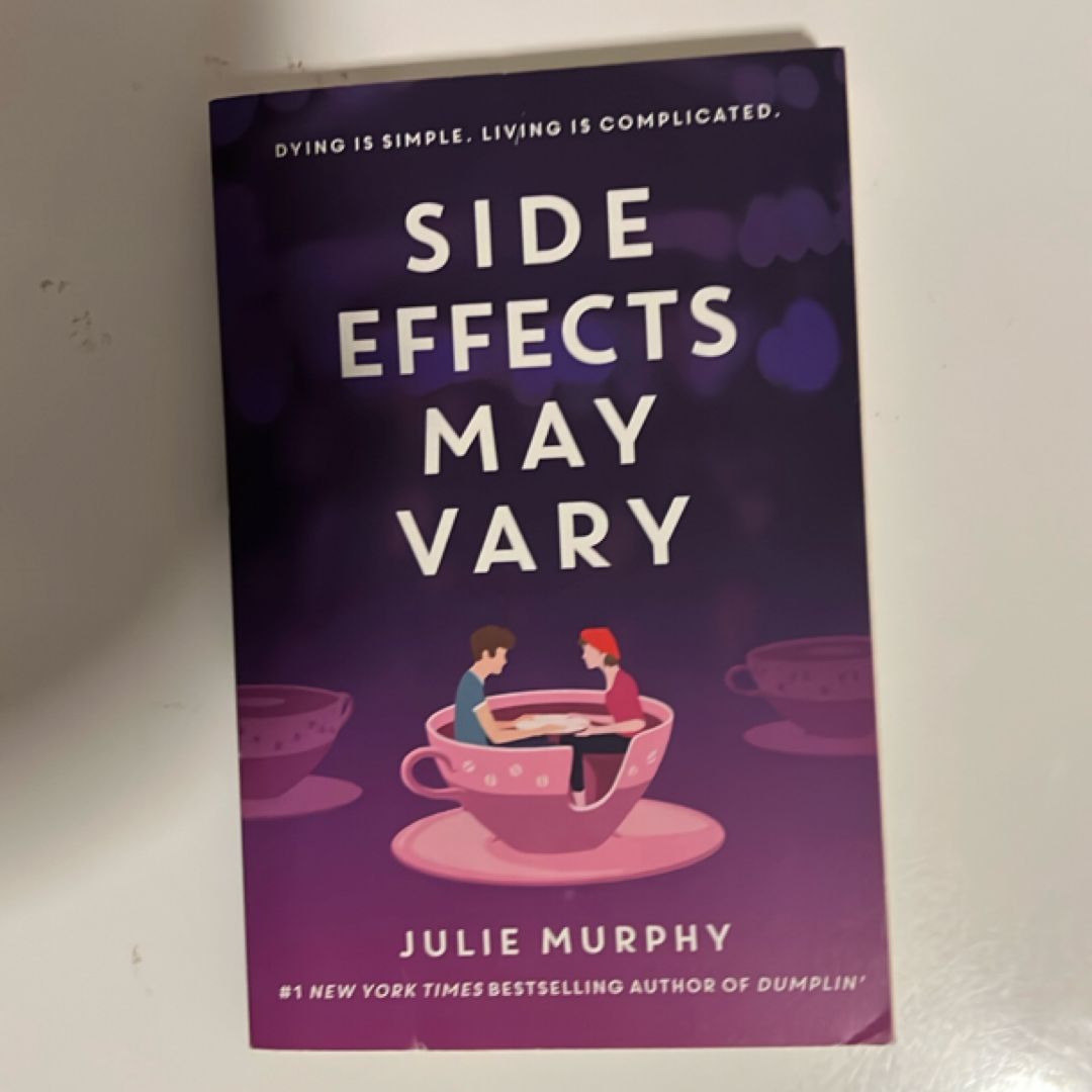Side Effects May Vary