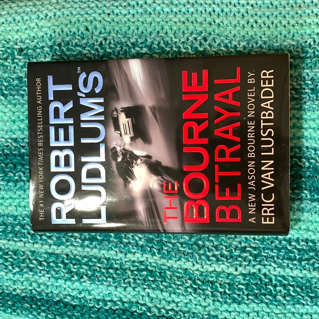 Robert Ludlum's the Bourne Betrayal