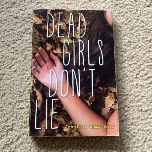 Dead Girls Don't Lie