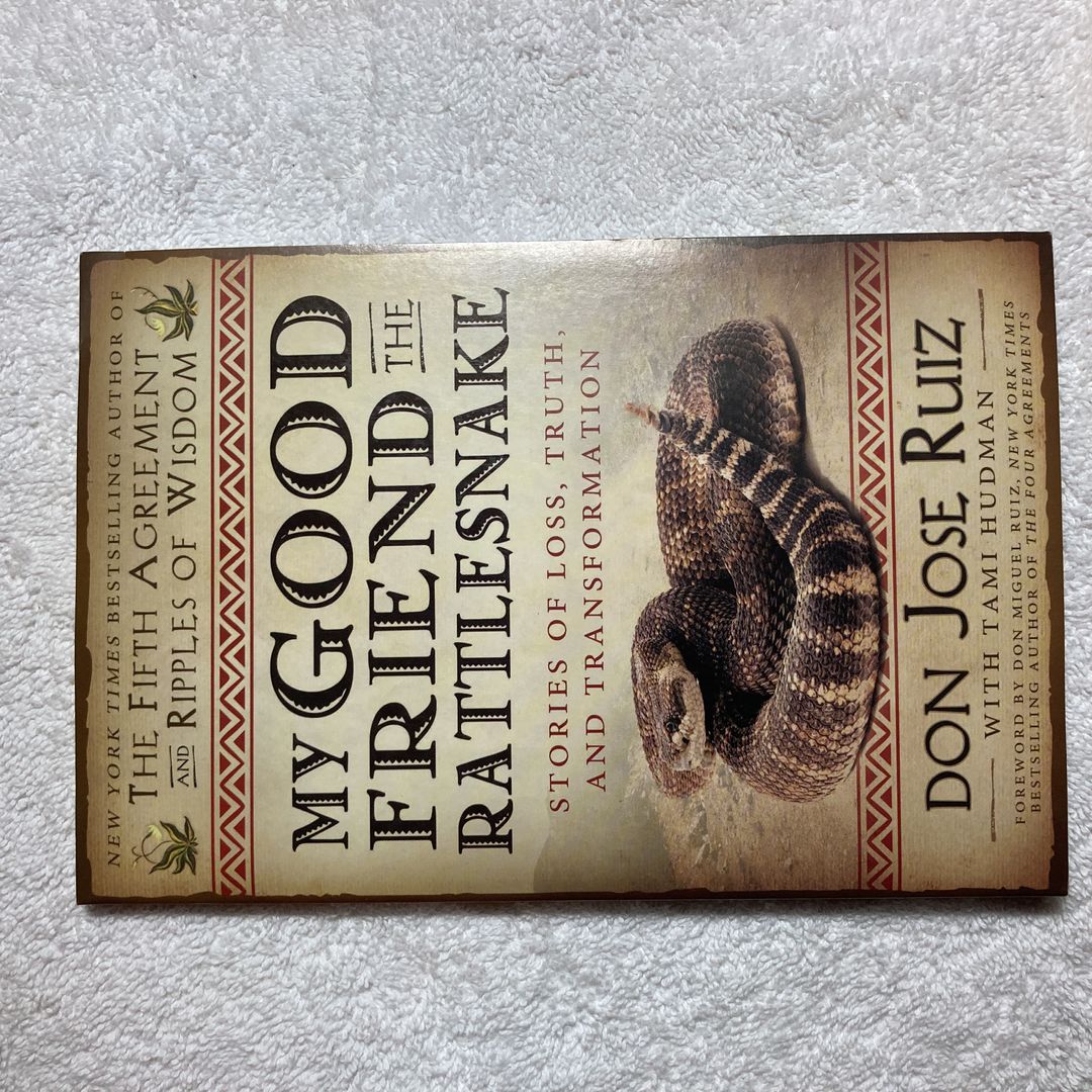 My Good Friend the Rattlesnake