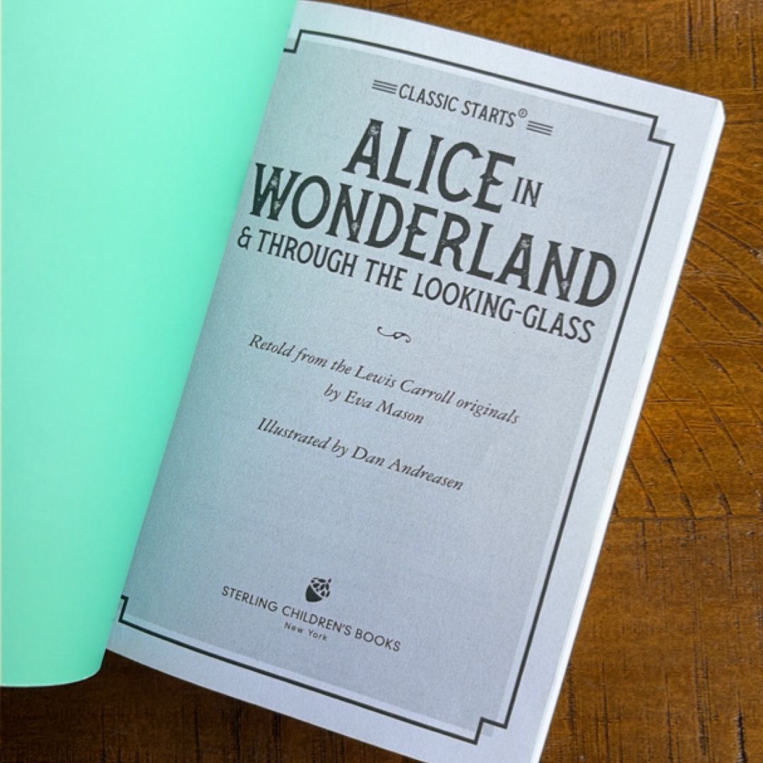 Classic Starts®: Alice in Wonderland and Through the Looking-Glass