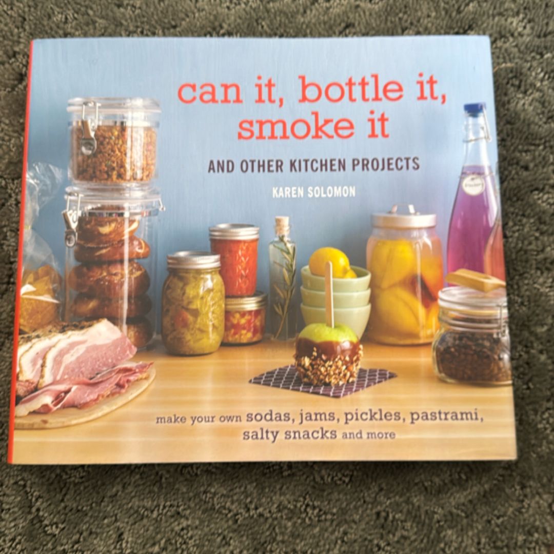 Can It, Bottle It, Smoke It