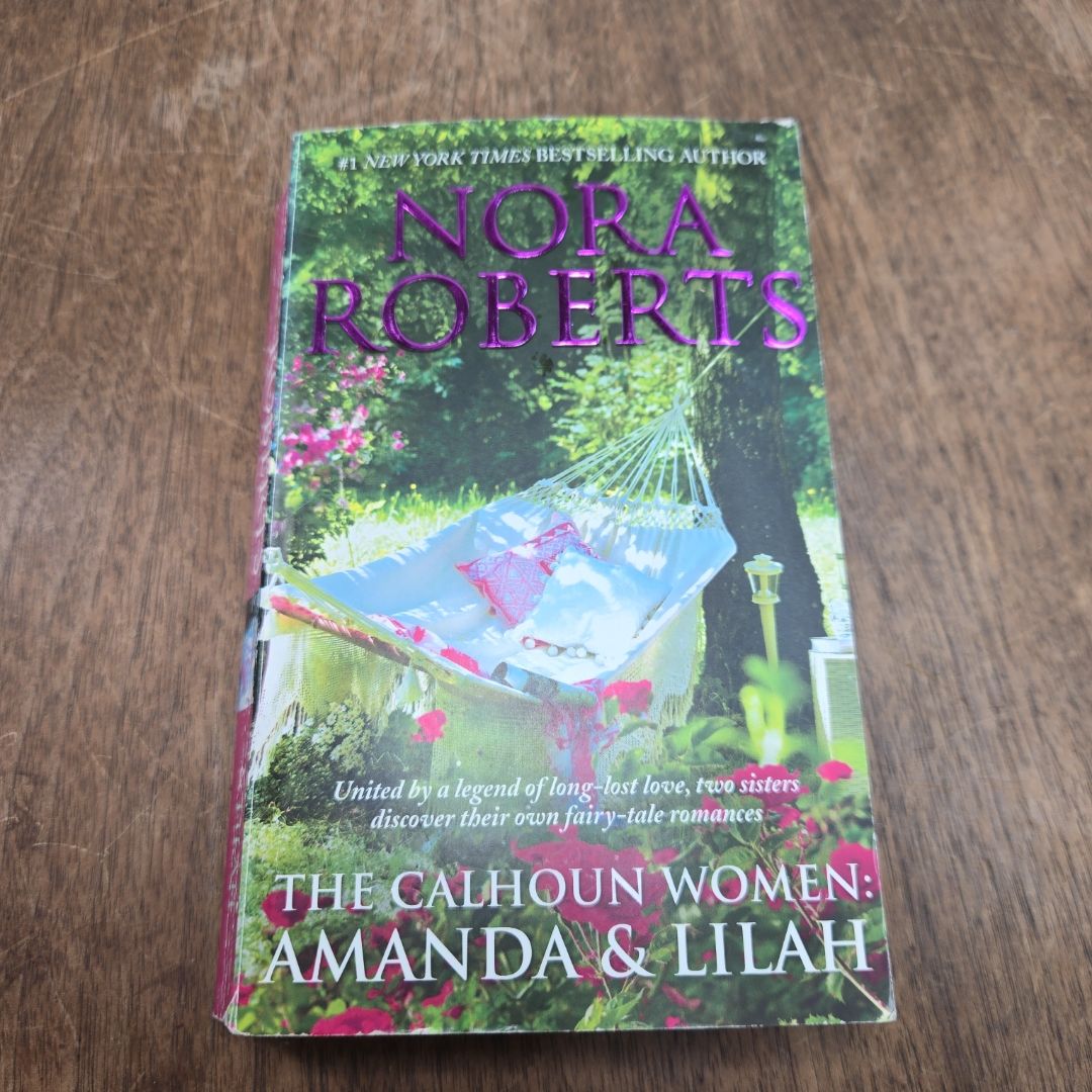 The Calhoun Women: Amanda and Lilah