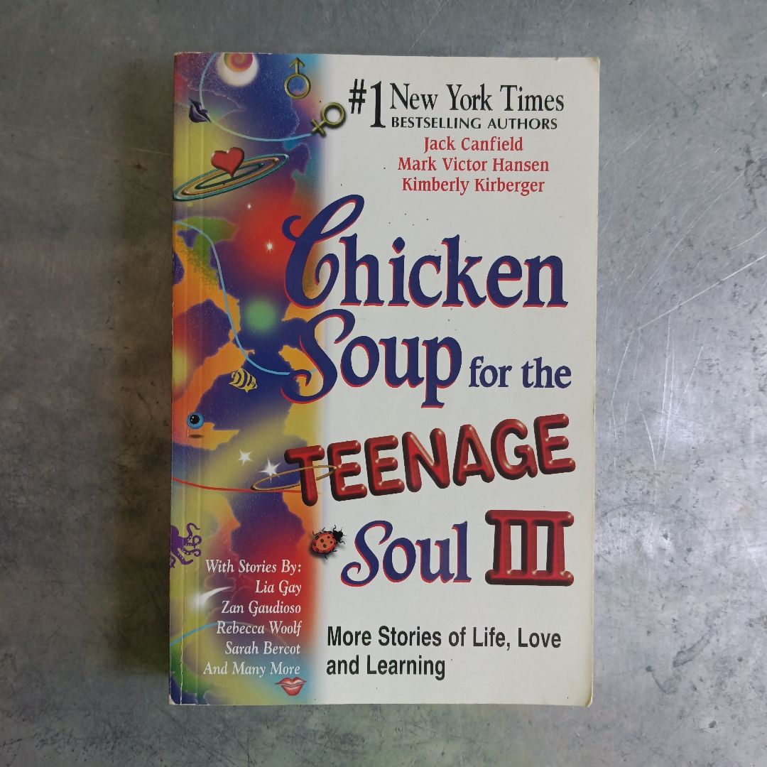 Chicken Soup for the Teenage Soul III