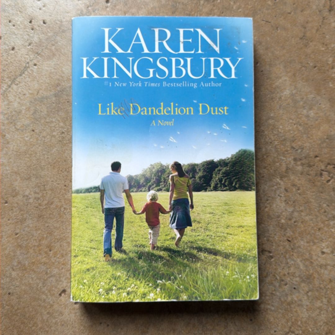 Like Dandelion Dust