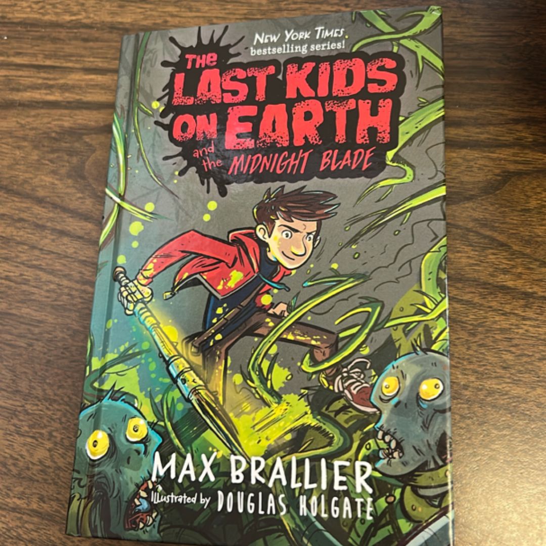 The Last Kids on Earth and the Midnight Blade