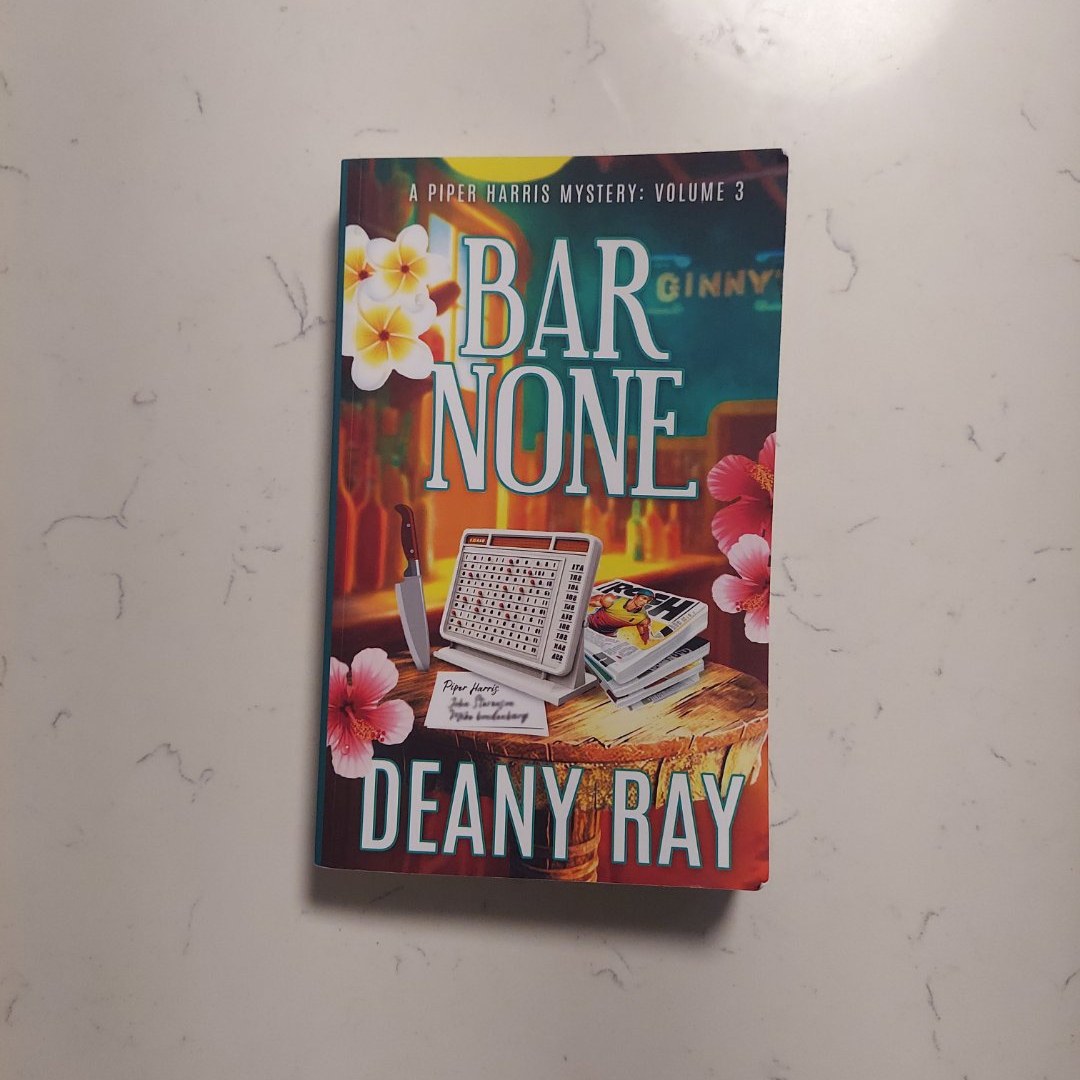 Bar None (a Piper Harris Mystery, Volume 3)
