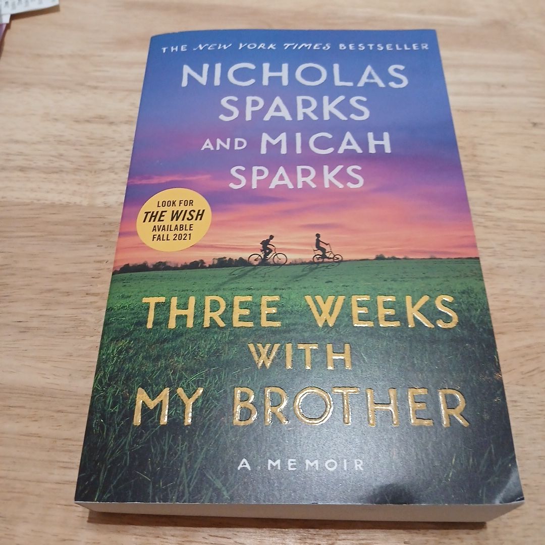 Three Weeks with My Brother