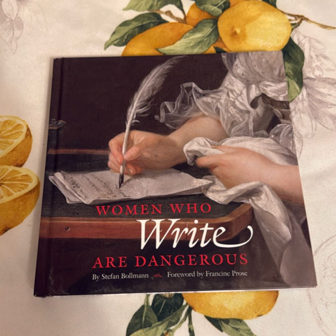 Women Who Write Are Dangerous