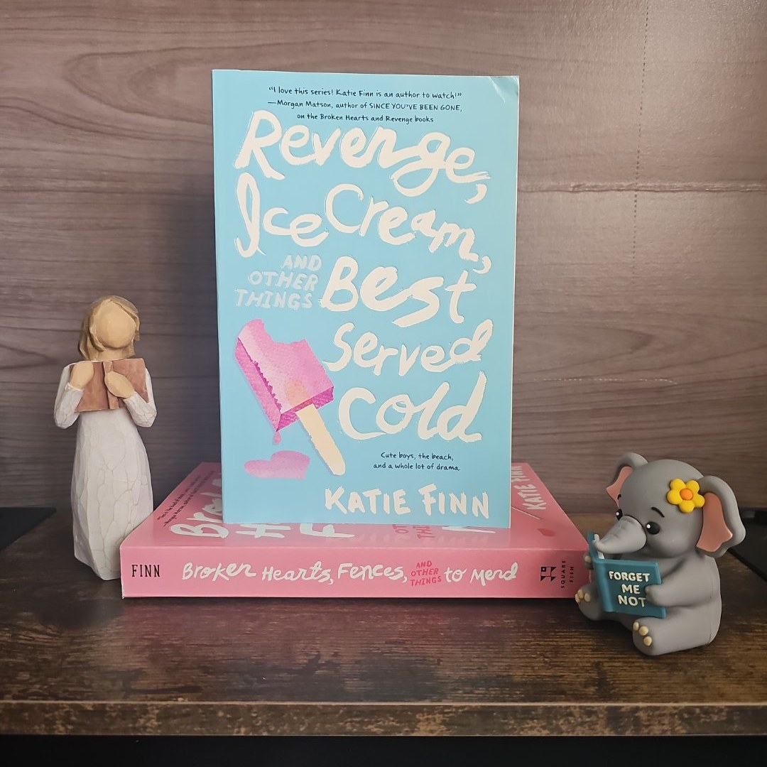 Revenge, Ice Cream, and Other Things Best Served Cold
