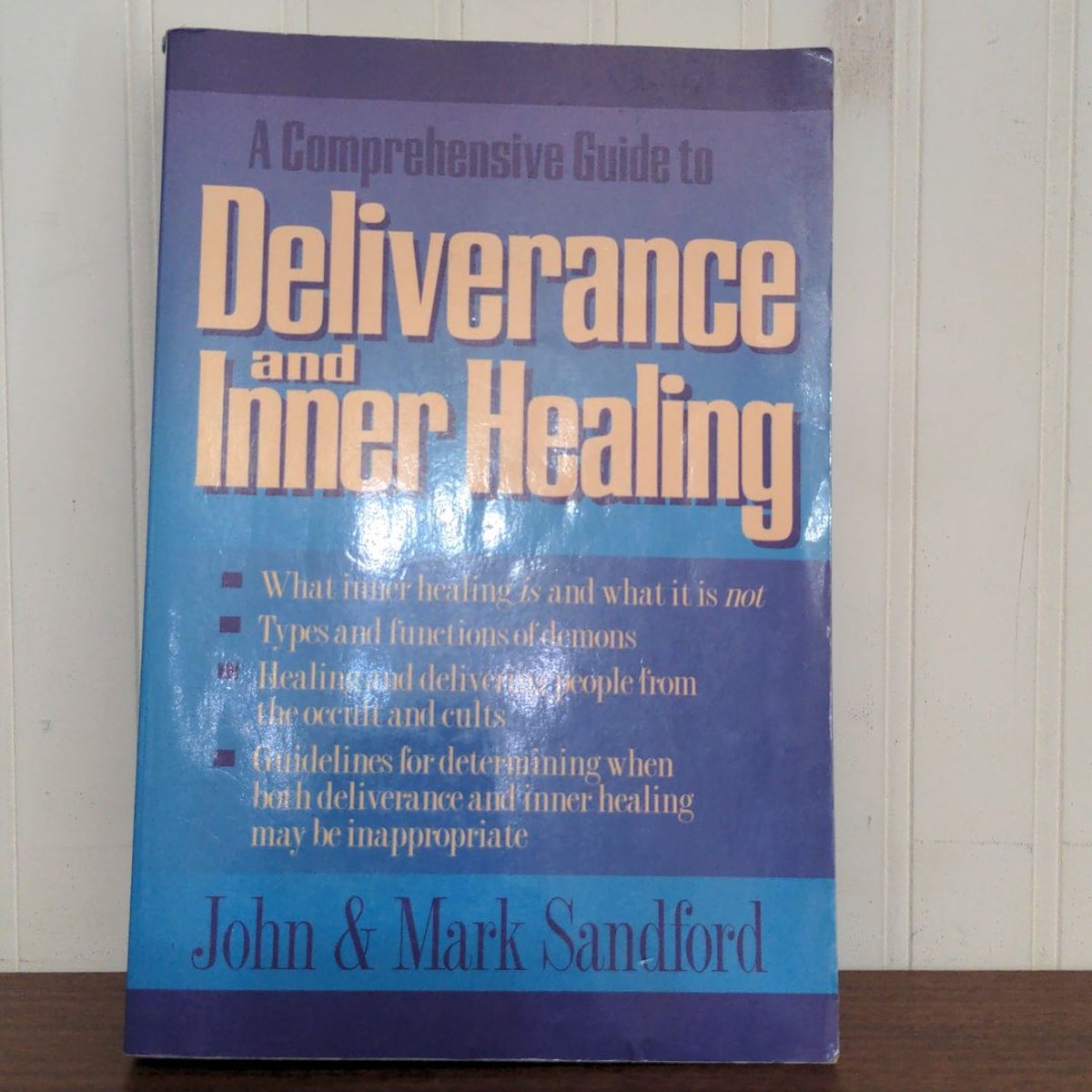 Deliverance And Inner Healing