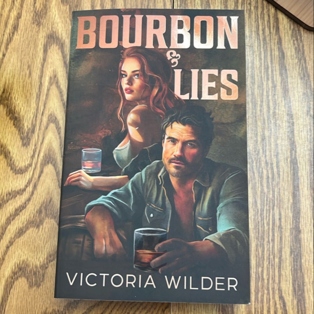 Bourbon and Lies