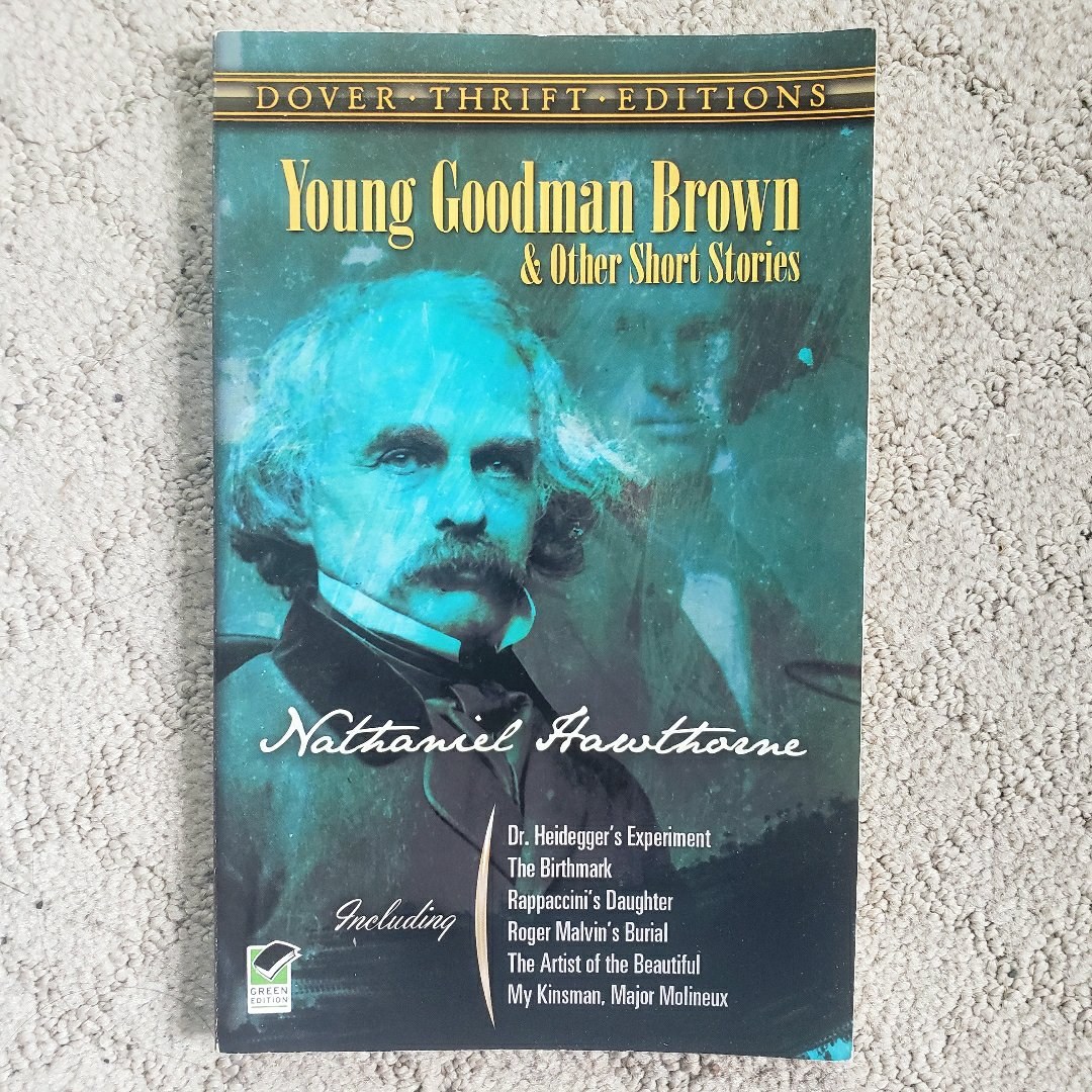 Young Goodman Brown and Other Short Stories (Dover Thrift Edition, 1992) 