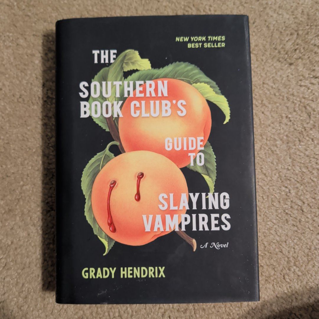 The Southern Book Club's Guide to Slaying Vampires