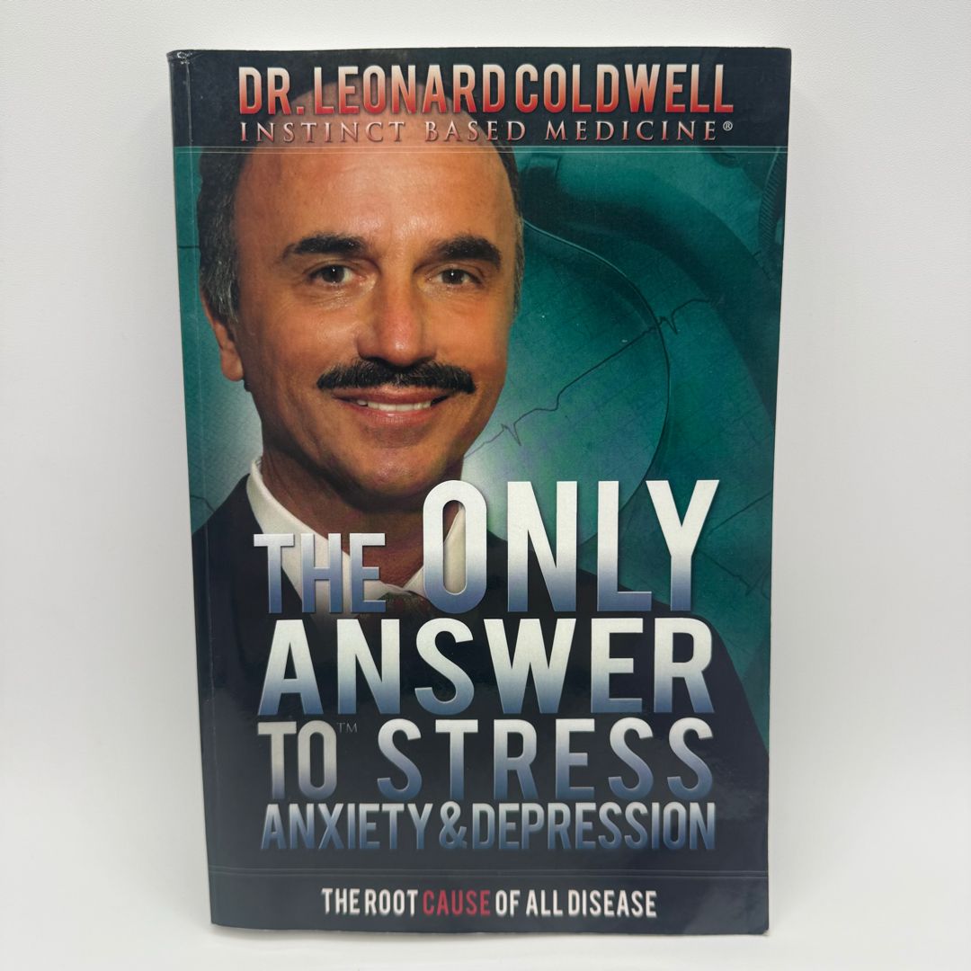 The Only Answer to Stress, Anxiety and Depression