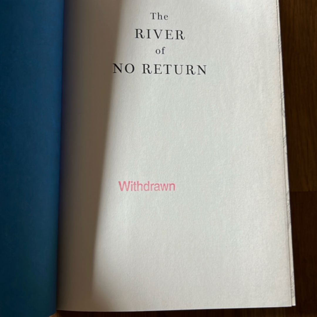 The River of No Return