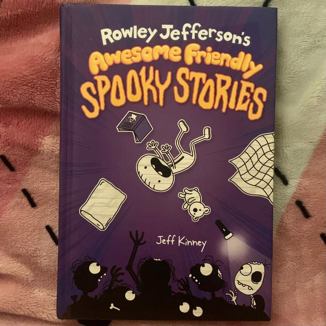 Rowley Jefferson's Awesome Friendly Spooky Stories