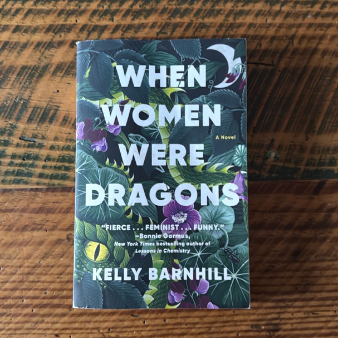 When Women Were Dragons