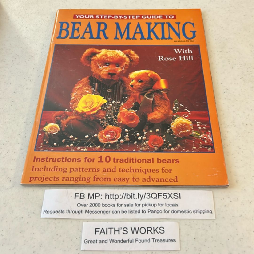 Your Step by Step Guide to Bear Making