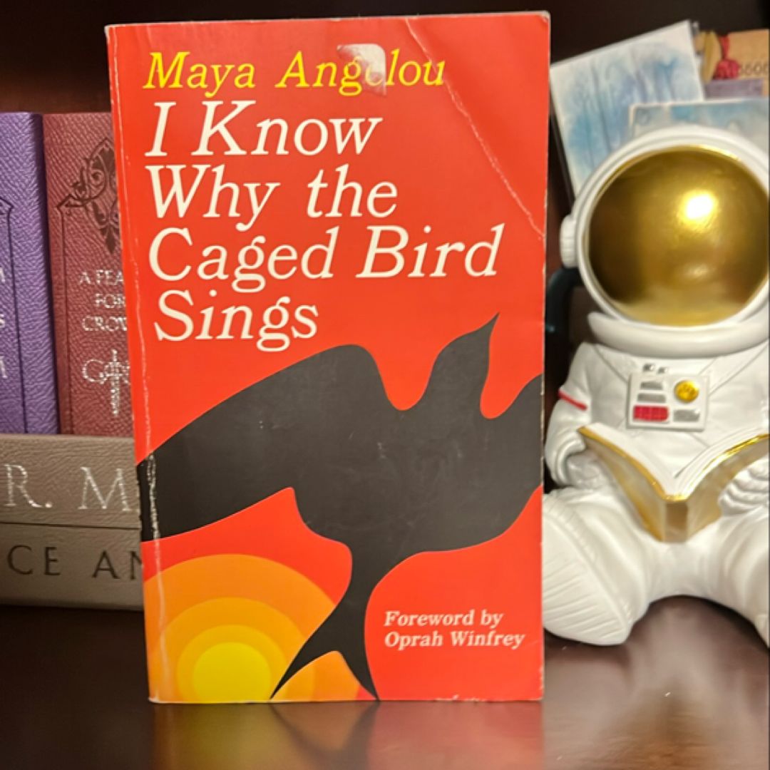 I Know Why the Caged Bird Sings