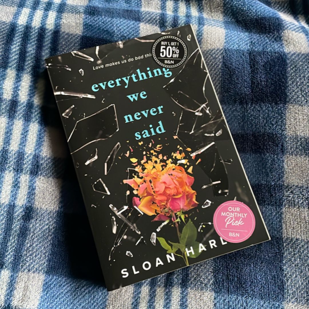 Everything We Never Said