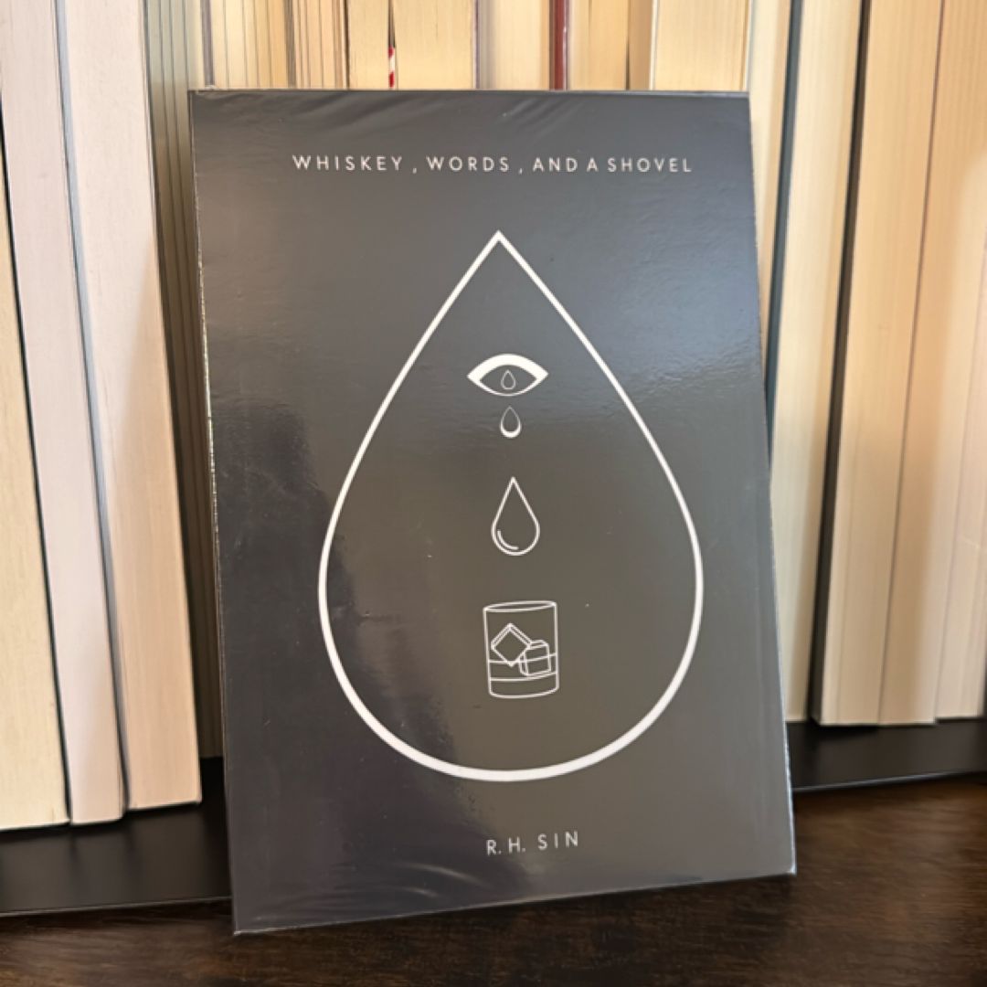 Whiskey, Words, and a Shovel
