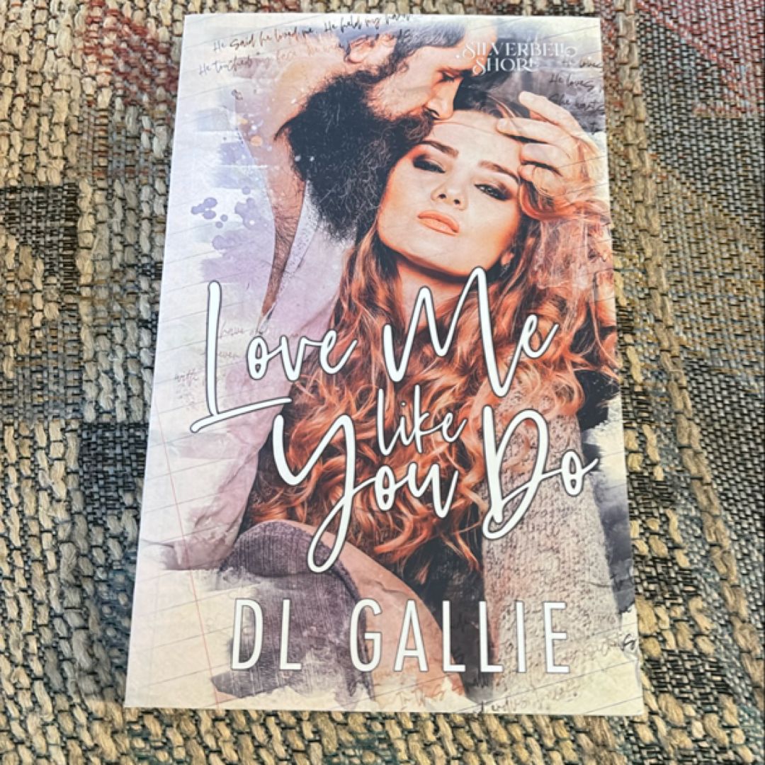 Love Me Like You Do (Silverbell Shore)