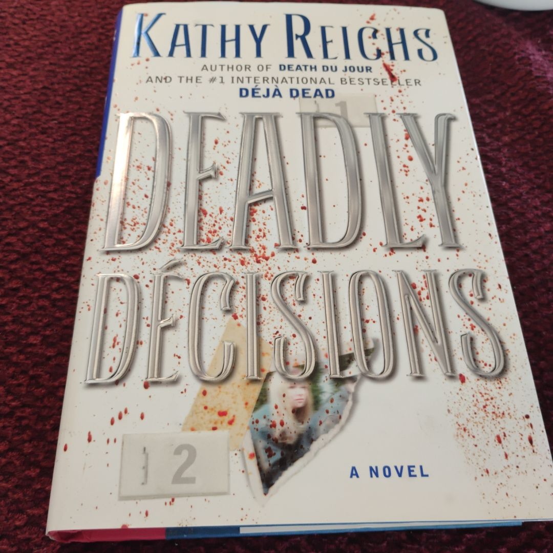Deadly Decisions