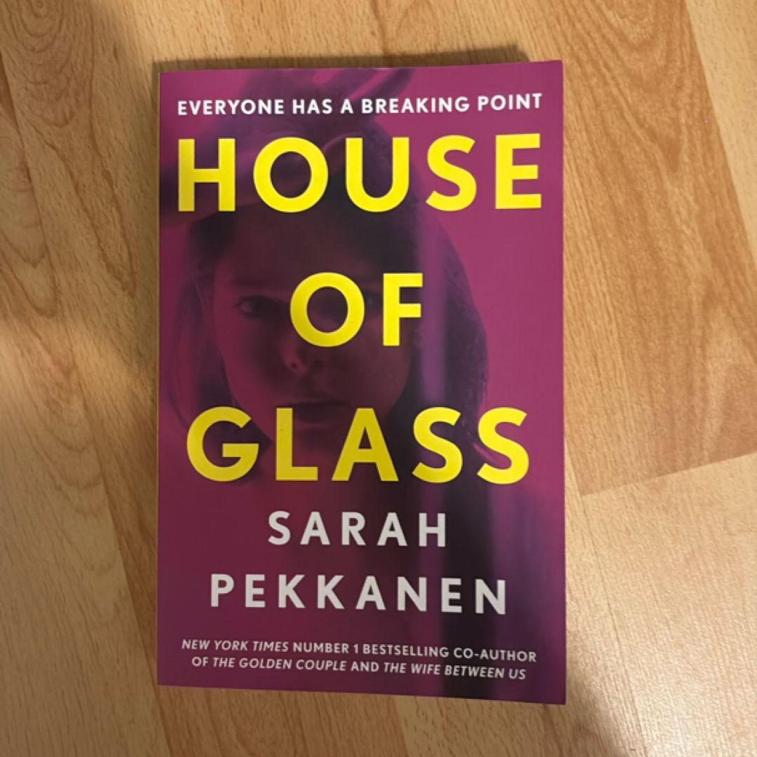 House of Glass 'a Gripping Thriller... Packed with Surprises' Freida Mcfadden