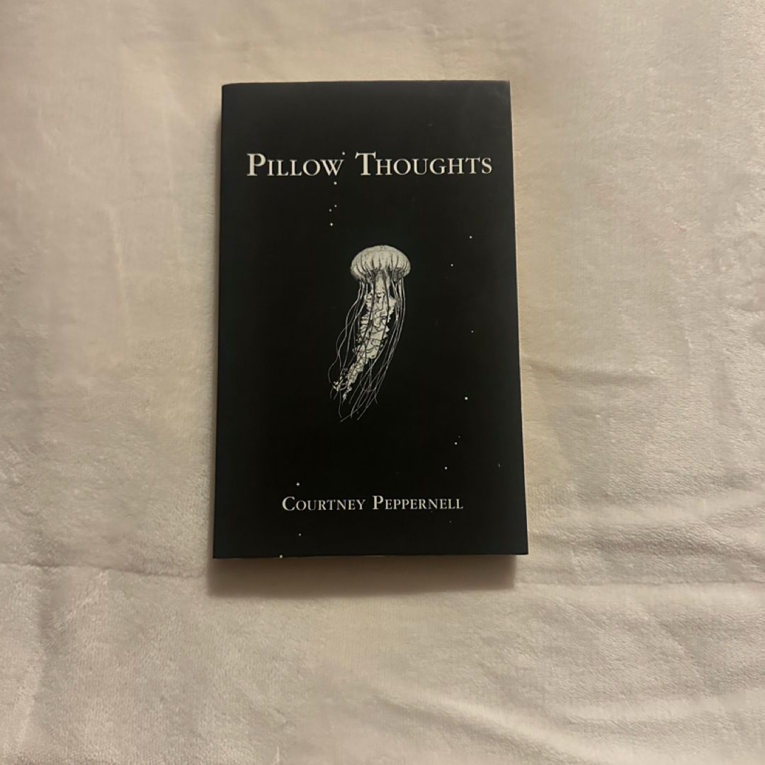Pillow Thoughts