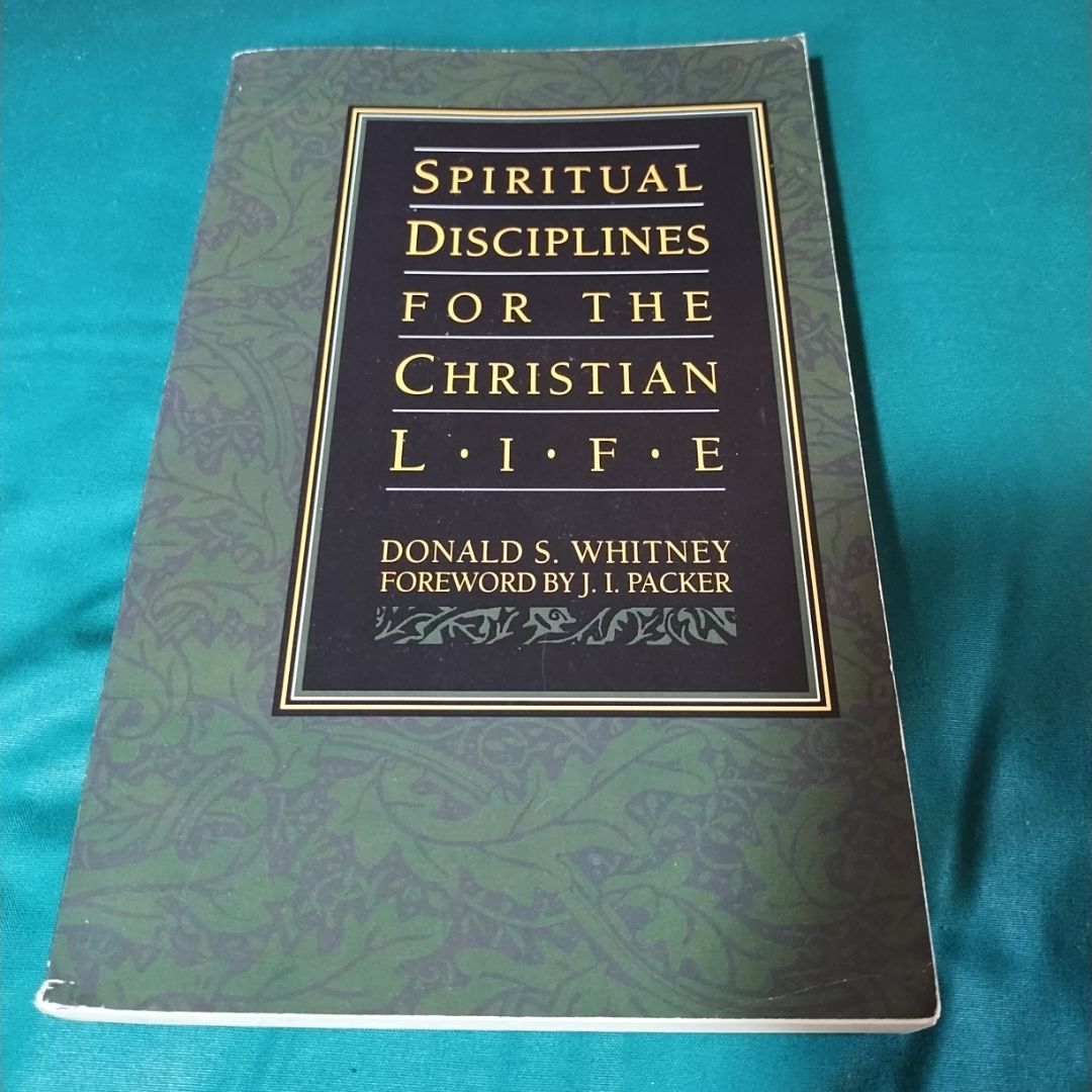 Spiritual Disciplines for the Christian Life