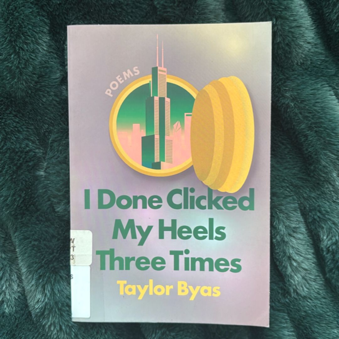I Done Clicked My Heels Three Times