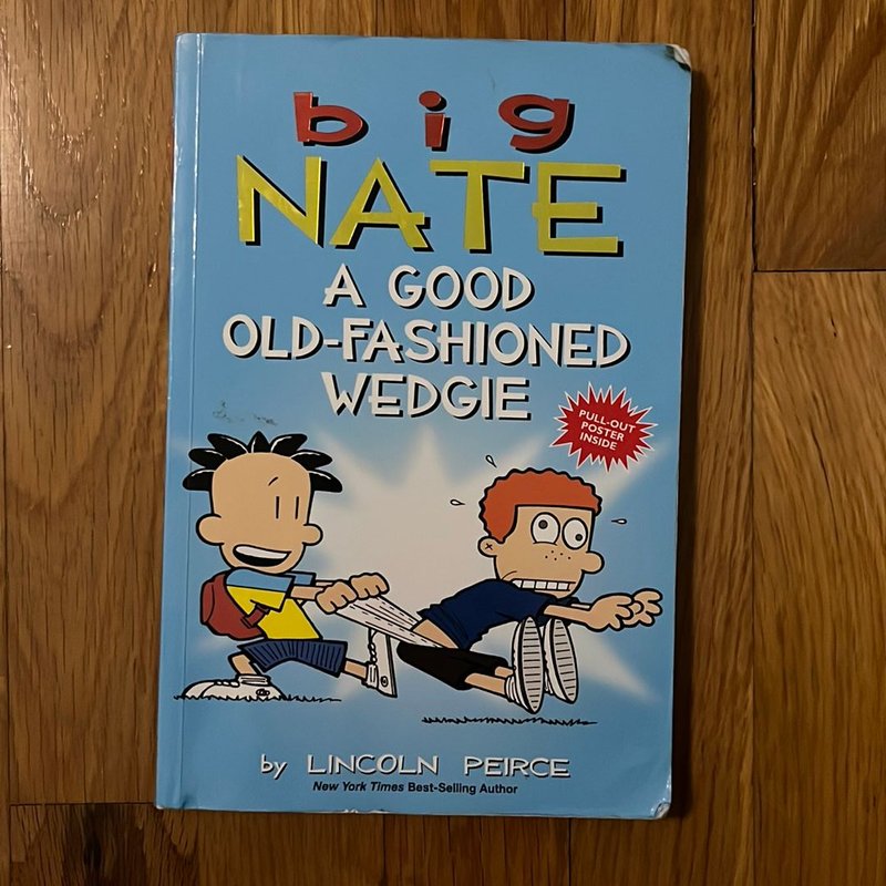 Big Nate: a Good Old-Fashioned Wedgie