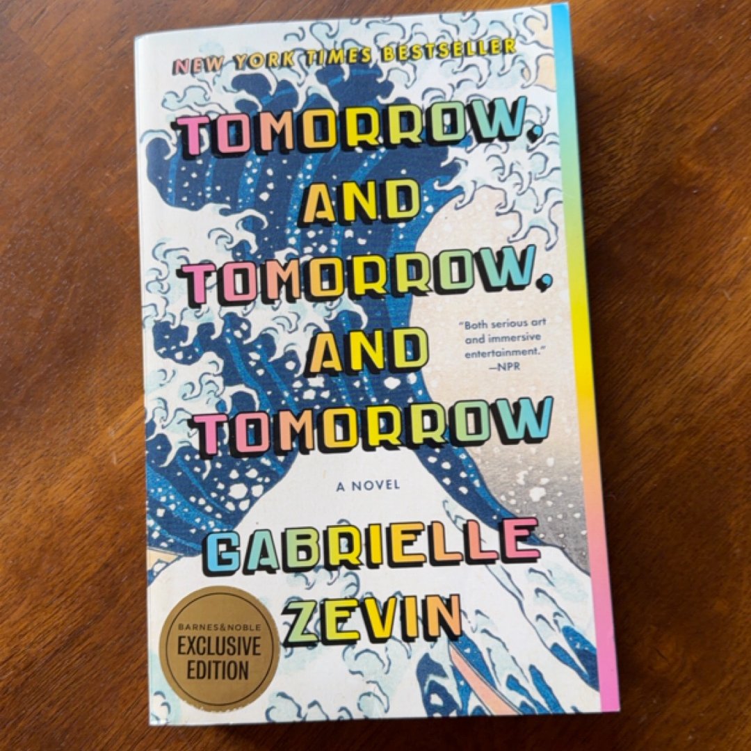 Tomorrow and Tomorrow and Tomorrow