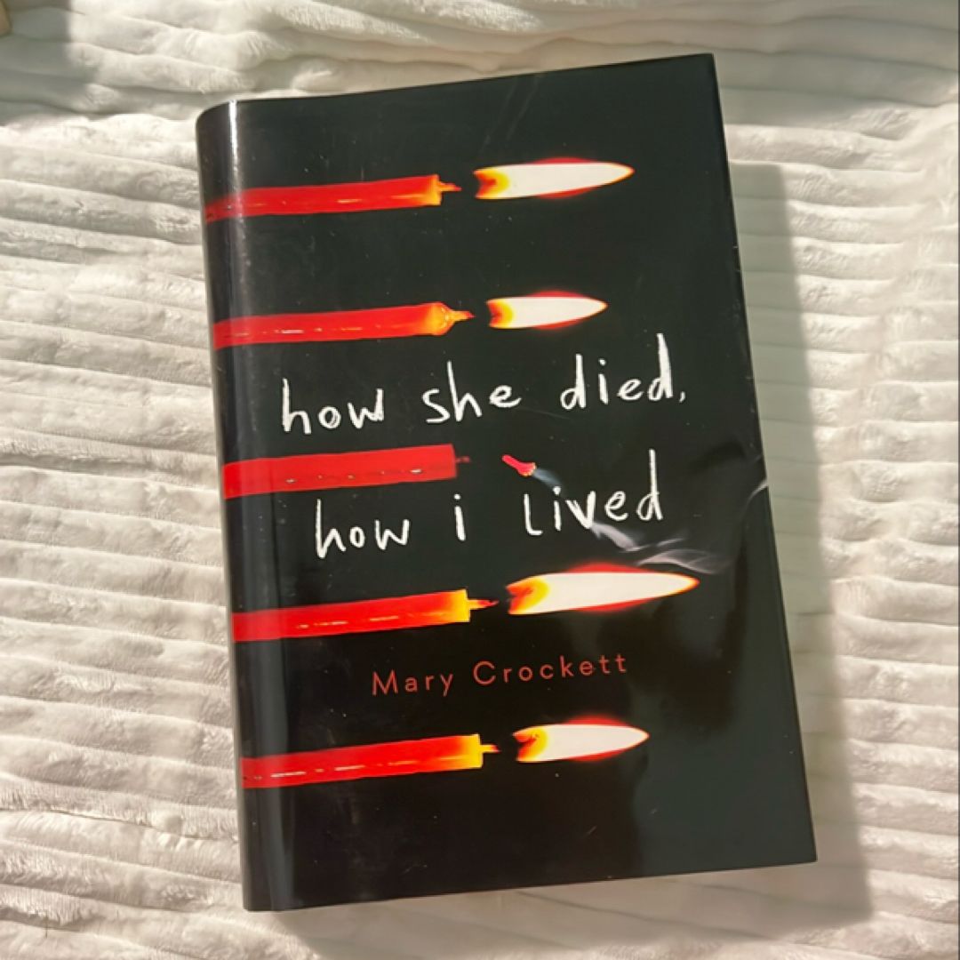 How She Died, How I Lived