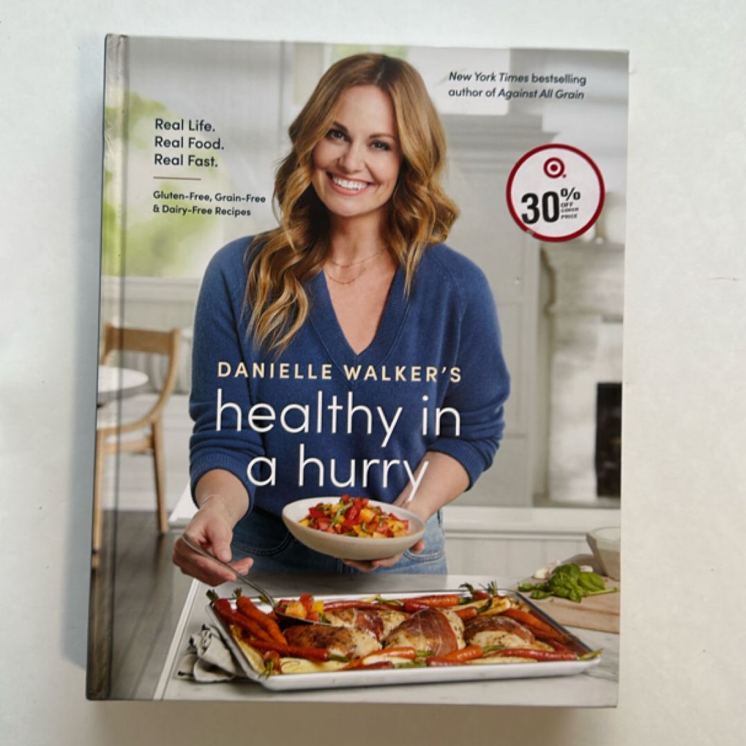 Danielle Walker's Healthy in a Hurry