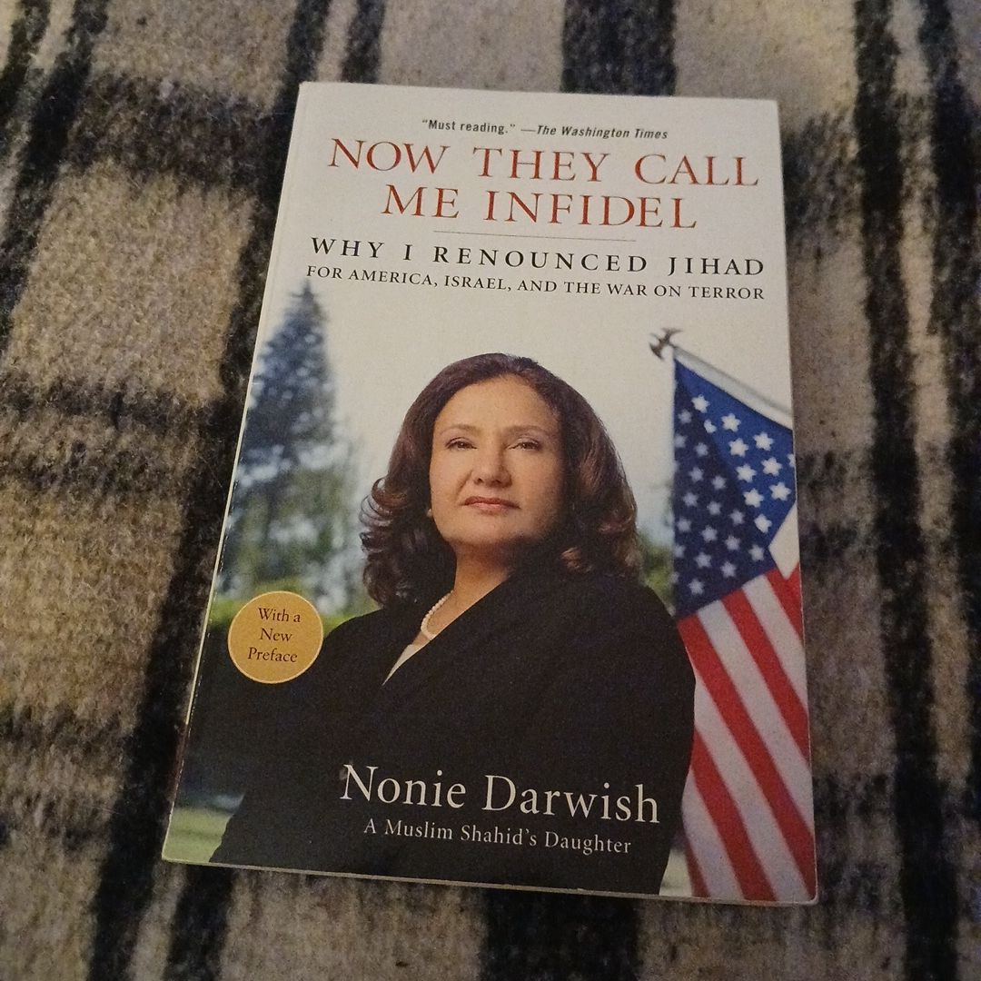 Now They Call Me Infidel